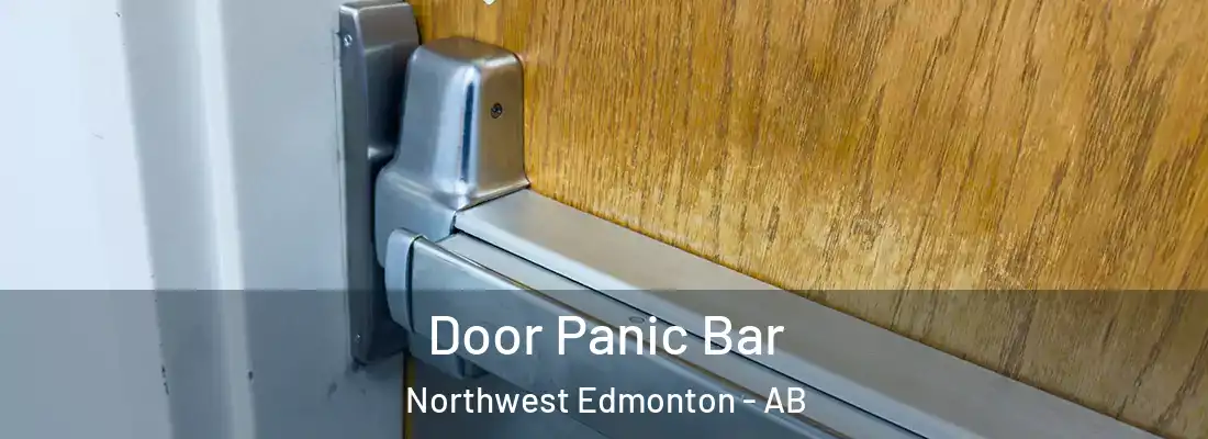  Door Panic Bar Northwest Edmonton - AB