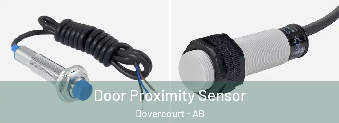  Door Proximity Sensor Dovercourt - AB