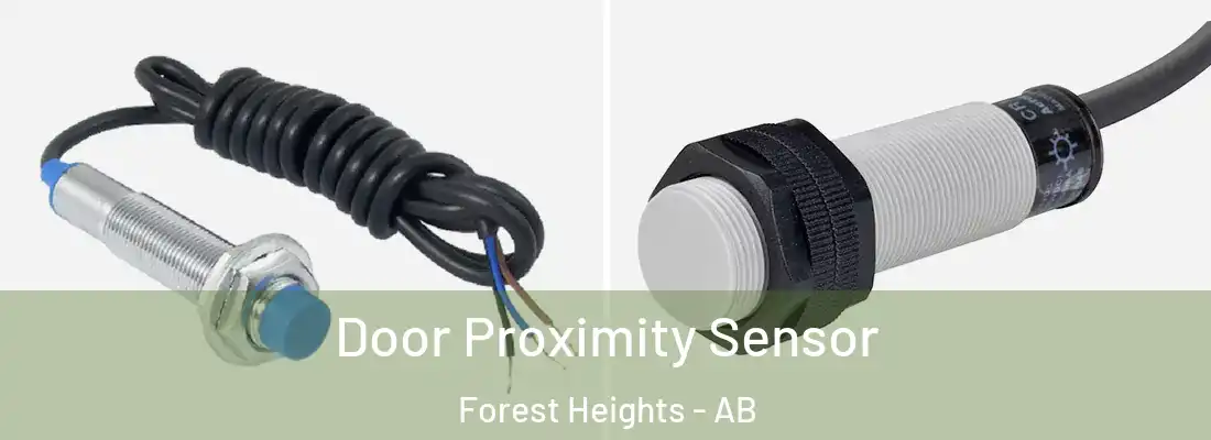  Door Proximity Sensor Forest Heights - AB