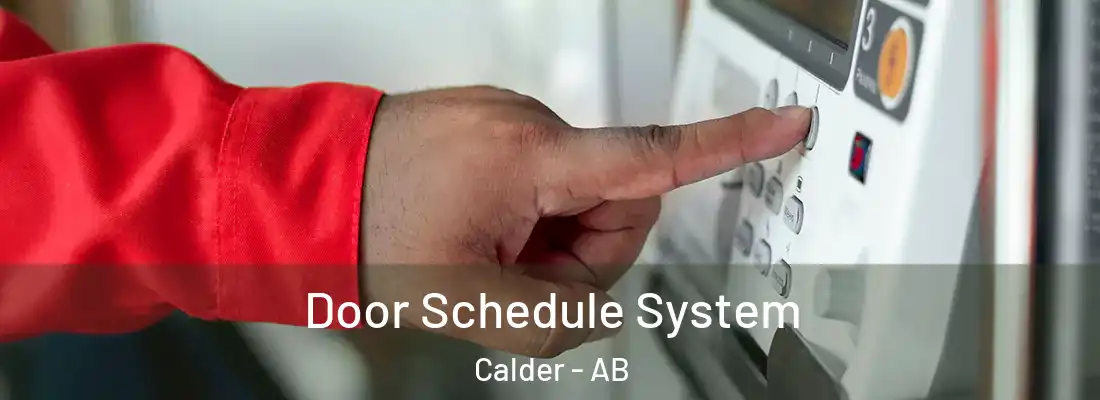  Door Schedule System Calder - AB