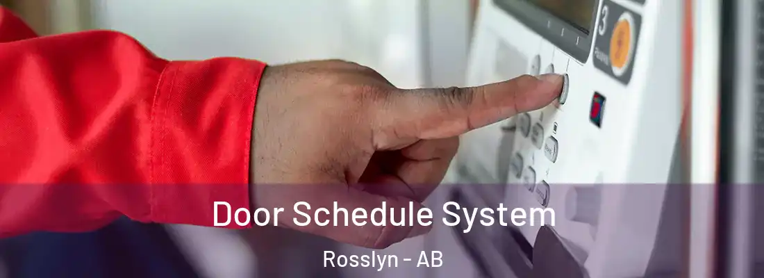  Door Schedule System Rosslyn - AB