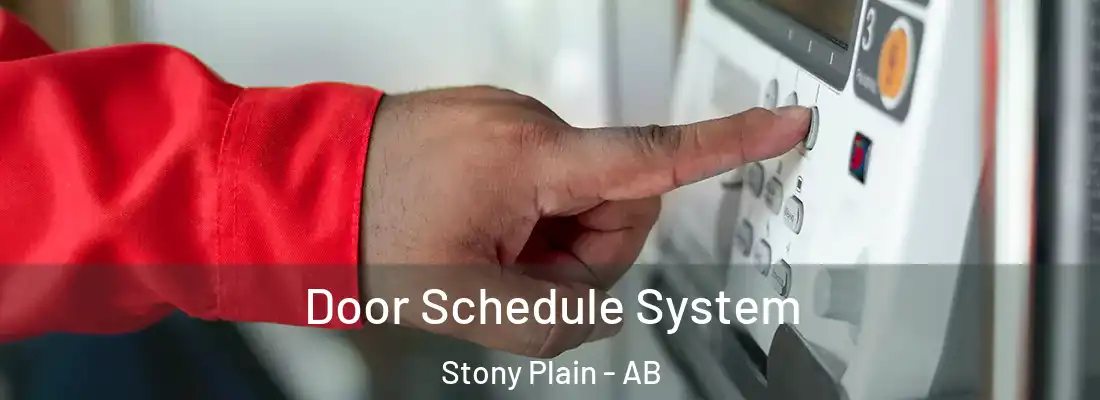  Door Schedule System Stony Plain - AB
