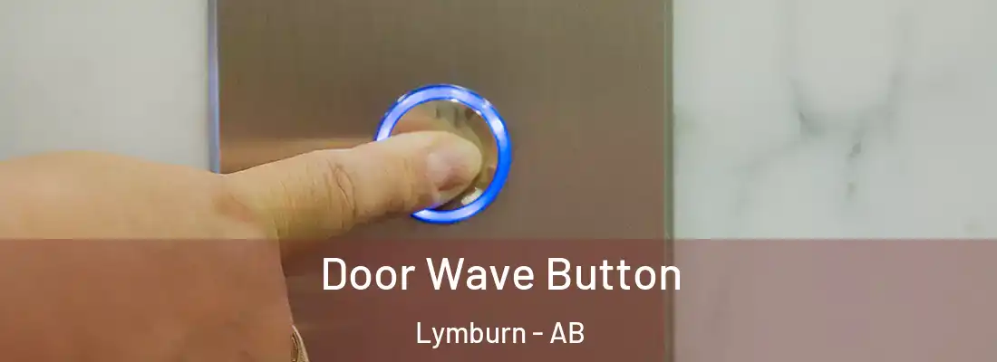  Door Wave Button Lymburn - AB