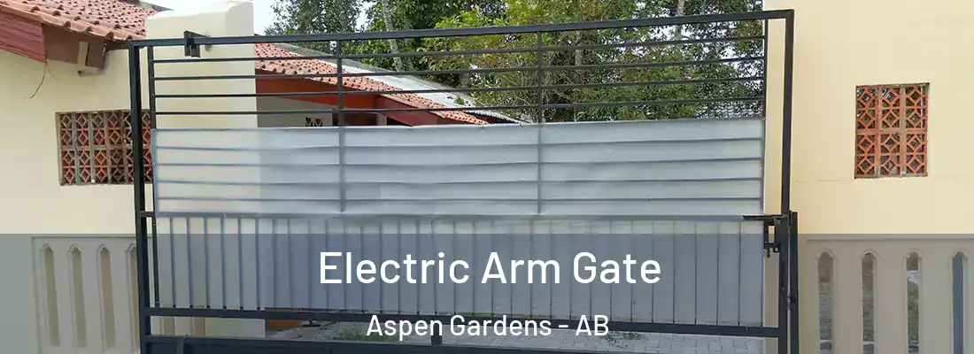  Electric Arm Gate Aspen Gardens - AB