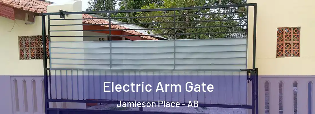  Electric Arm Gate Jamieson Place - AB