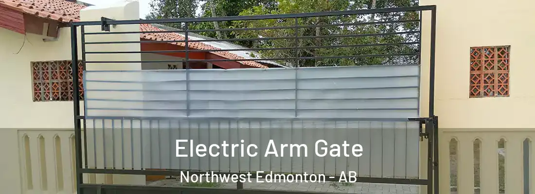  Electric Arm Gate Northwest Edmonton - AB