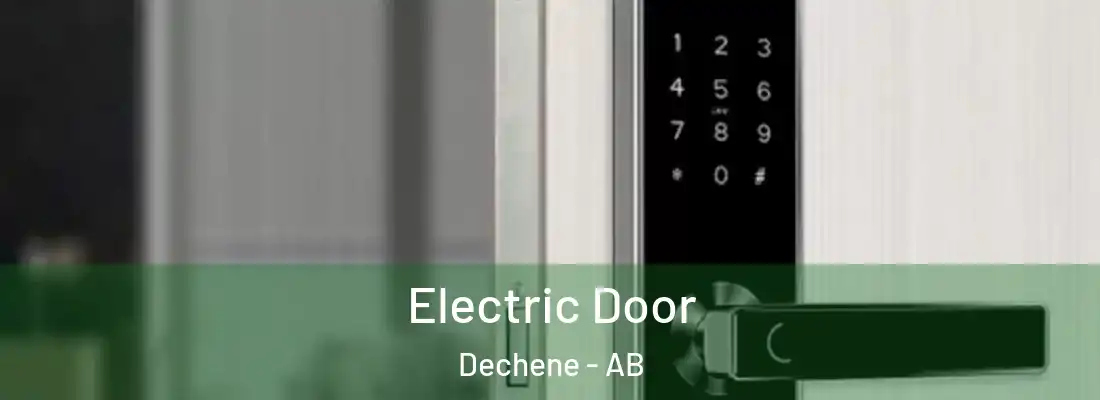 Electric Door Dechene - AB