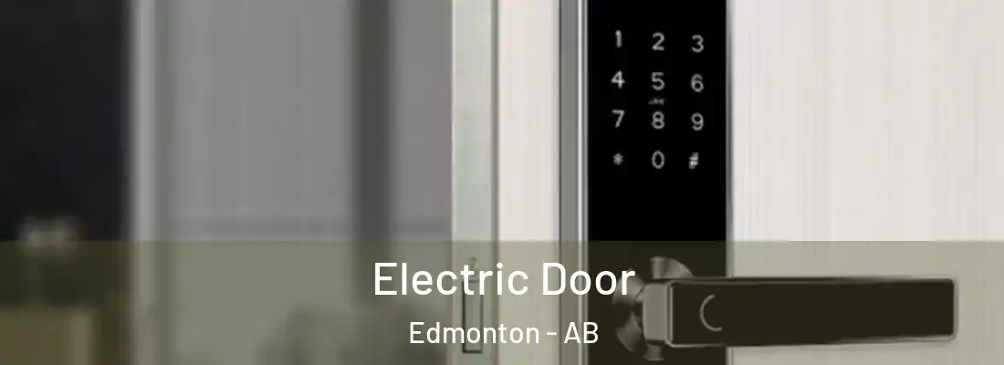  Electric Door Edmonton - AB