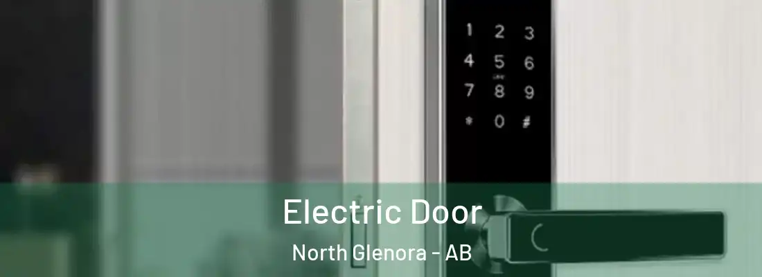  Electric Door North Glenora - AB