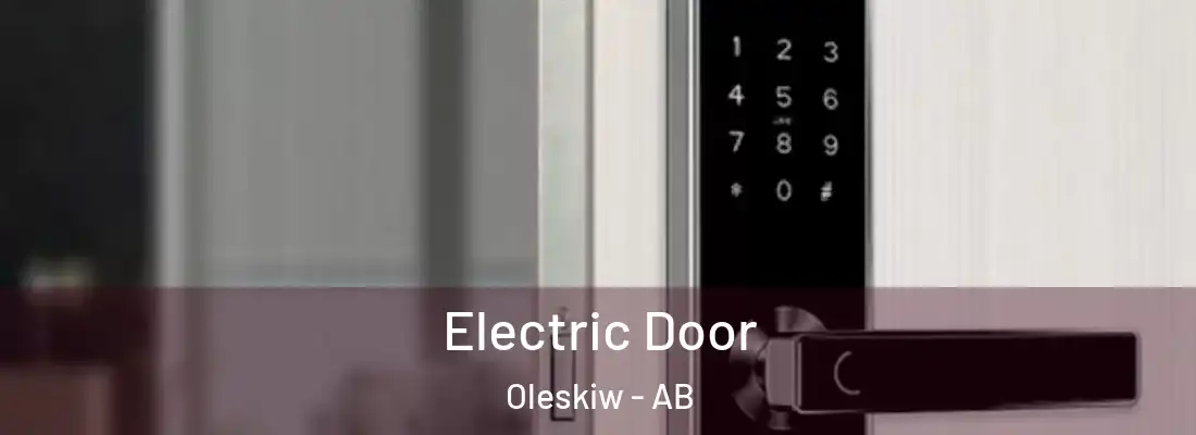 Electric Door Oleskiw - AB