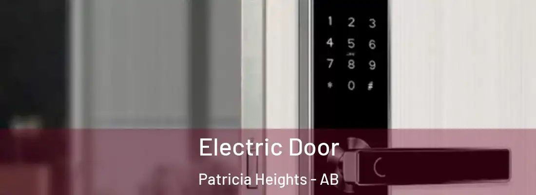  Electric Door Patricia Heights - AB