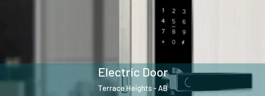  Electric Door Terrace Heights - AB