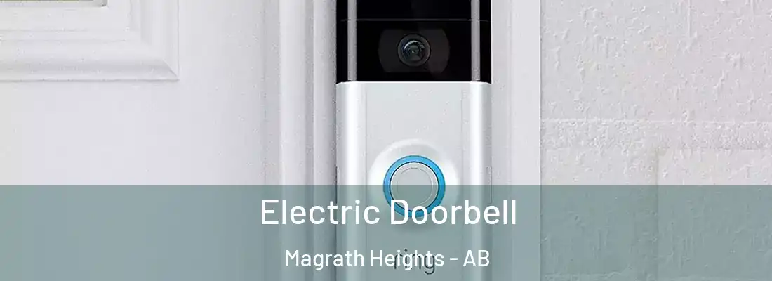  Electric Doorbell Magrath Heights - AB