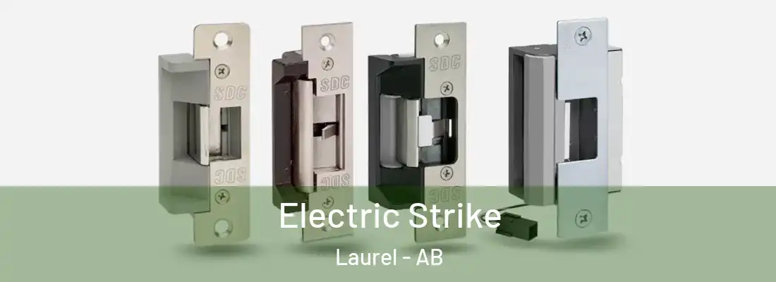  Electric Strike Laurel - AB