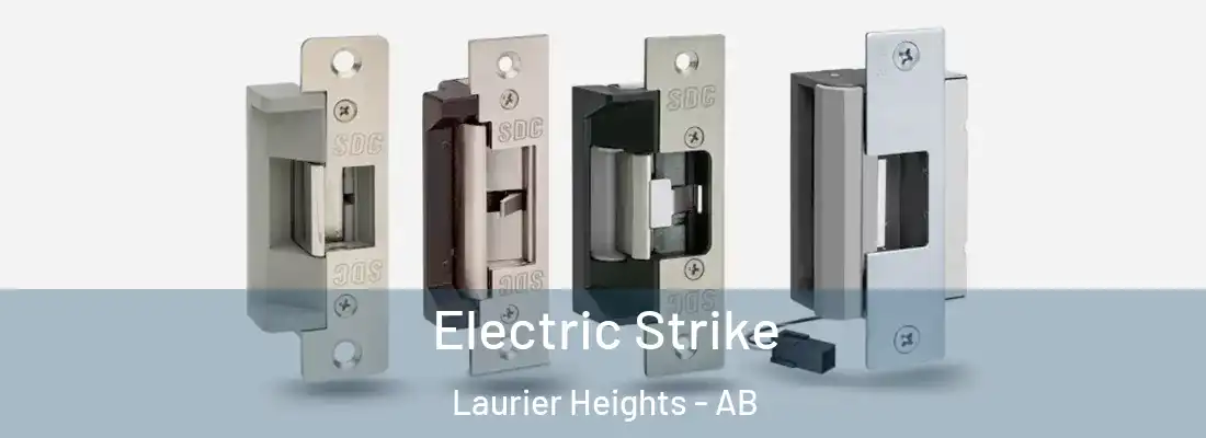  Electric Strike Laurier Heights - AB
