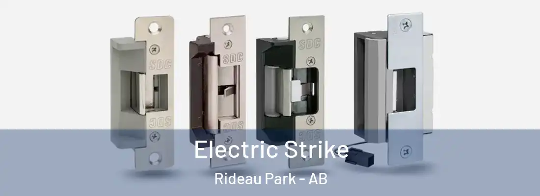  Electric Strike Rideau Park - AB