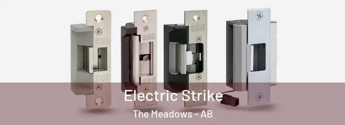  Electric Strike The Meadows - AB