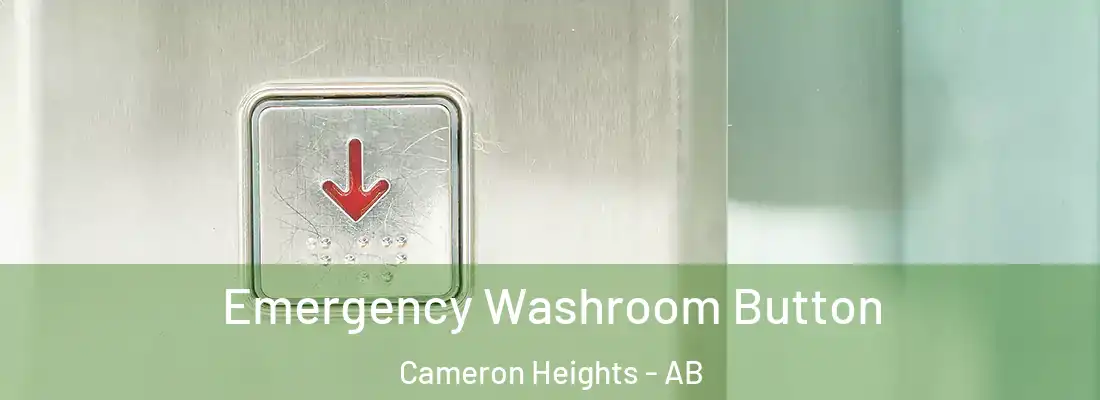  Emergency Washroom Button Cameron Heights - AB