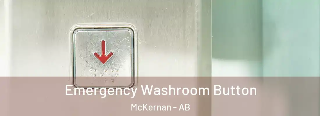  Emergency Washroom Button McKernan - AB
