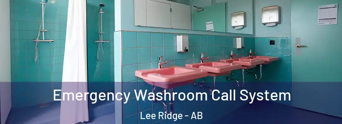  Emergency Washroom Call System Lee Ridge - AB