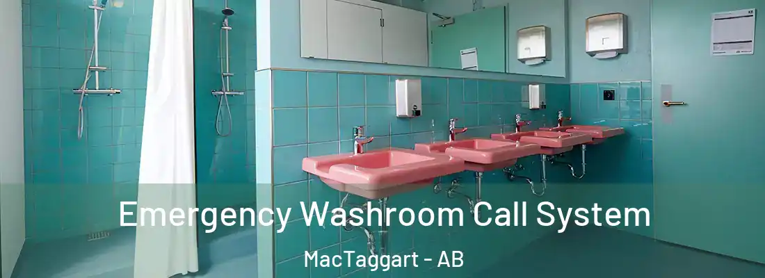  Emergency Washroom Call System MacTaggart - AB