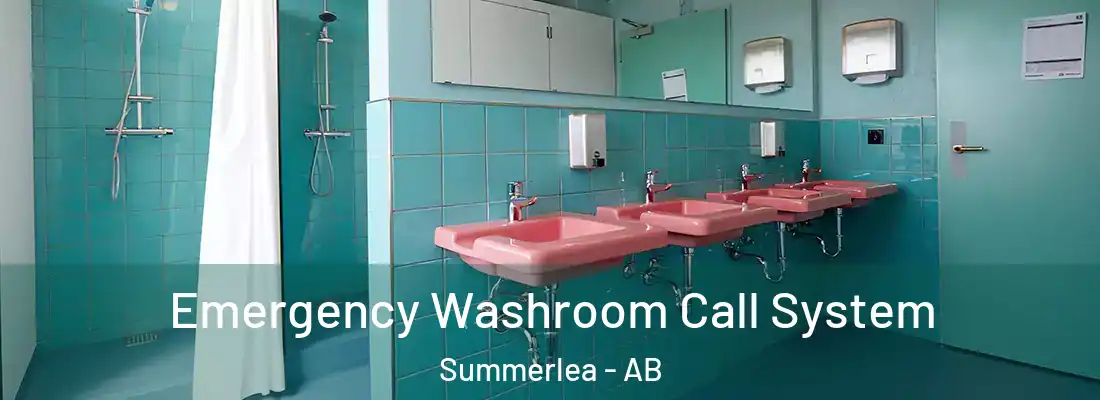  Emergency Washroom Call System Summerlea - AB
