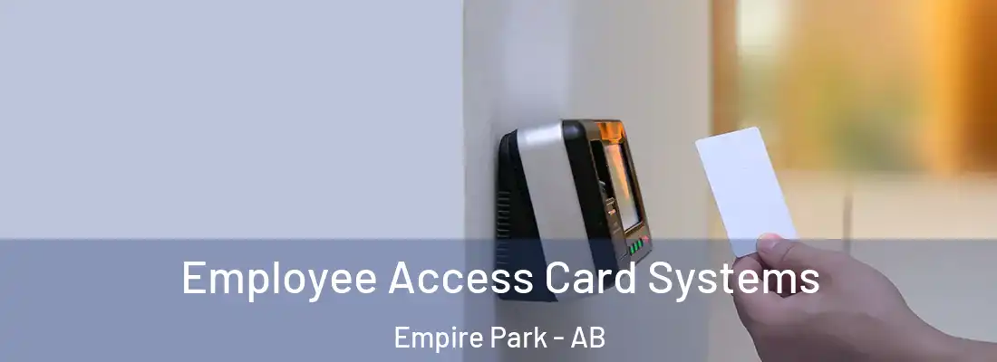 Employee Access Card Systems Empire Park - AB