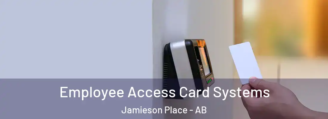  Employee Access Card Systems Jamieson Place - AB