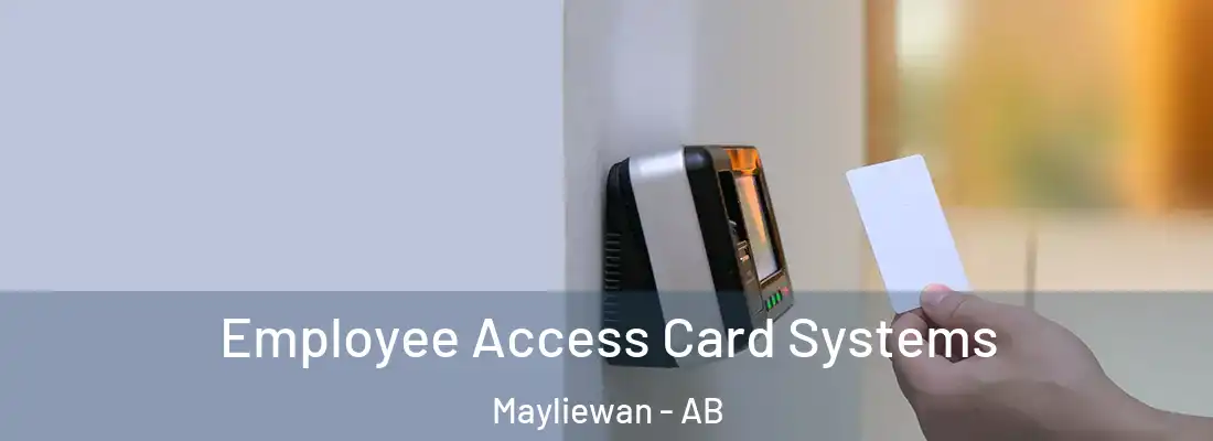  Employee Access Card Systems Mayliewan - AB