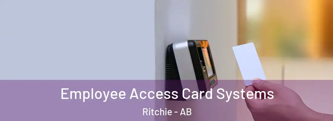  Employee Access Card Systems Ritchie - AB