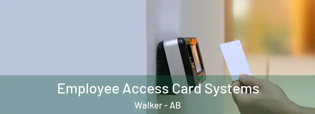  Employee Access Card Systems Walker - AB