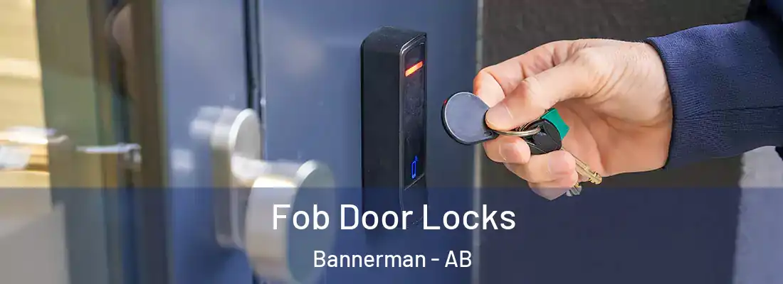  Fob Door Locks Bannerman - AB