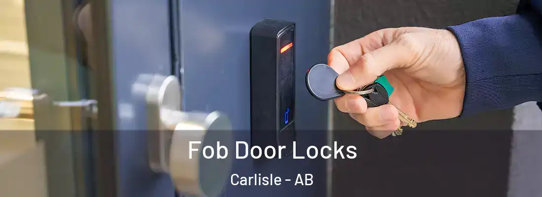  Fob Door Locks Carlisle - AB