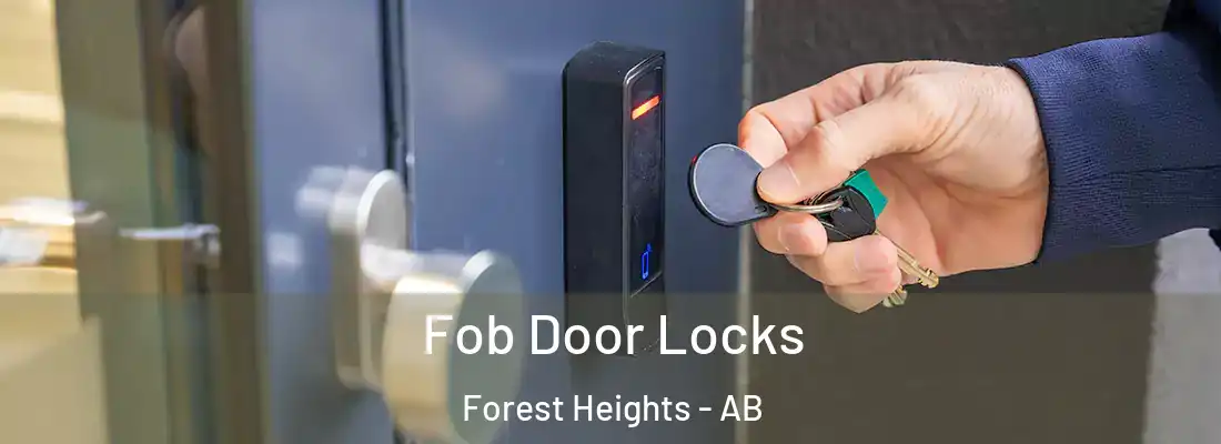  Fob Door Locks Forest Heights - AB