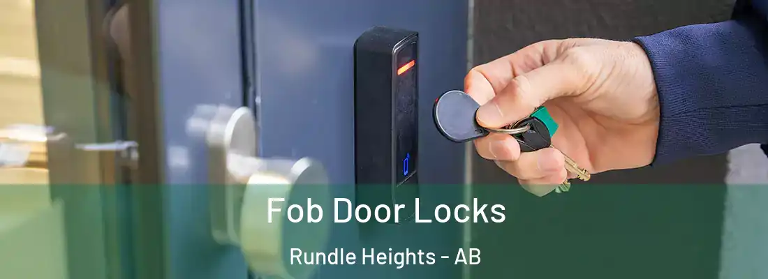  Fob Door Locks Rundle Heights - AB