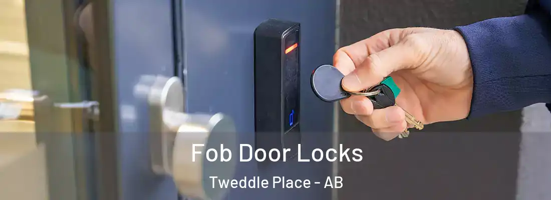  Fob Door Locks Tweddle Place - AB