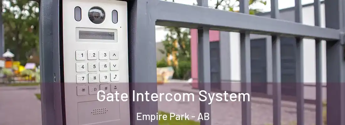  Gate Intercom System Empire Park - AB