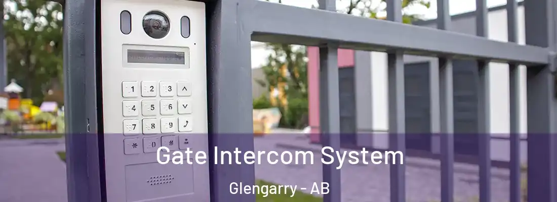  Gate Intercom System Glengarry - AB