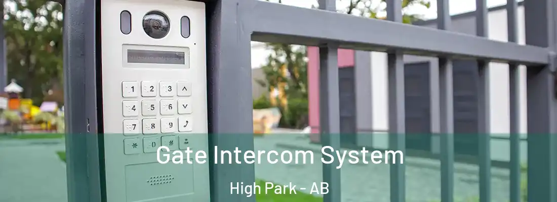  Gate Intercom System High Park - AB