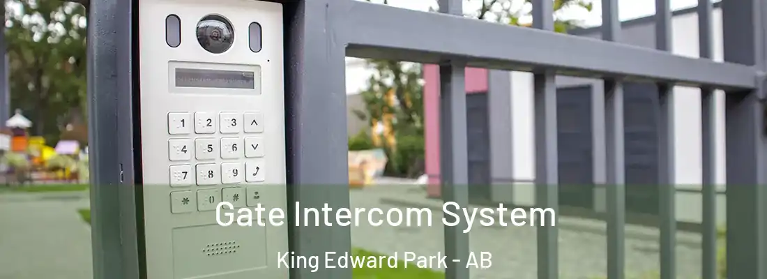  Gate Intercom System King Edward Park - AB