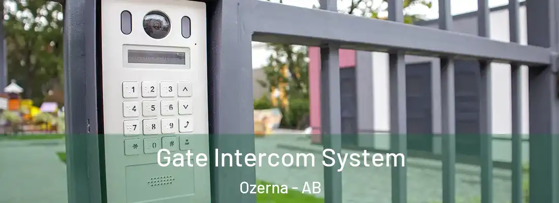  Gate Intercom System Ozerna - AB