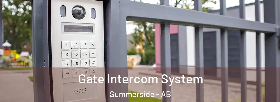 Gate Intercom System Summerside - AB
