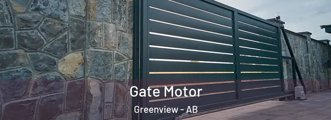  Gate Motor Greenview - AB