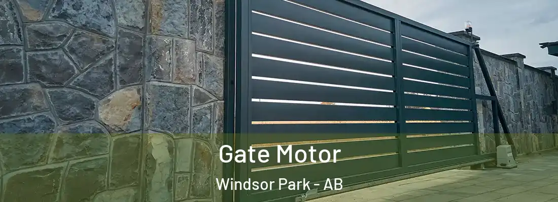  Gate Motor Windsor Park - AB