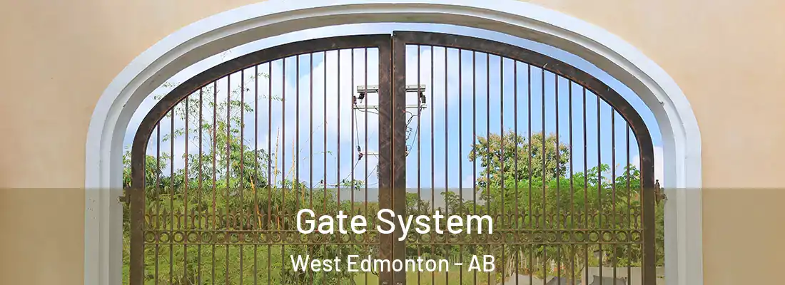  Gate System West Edmonton - AB