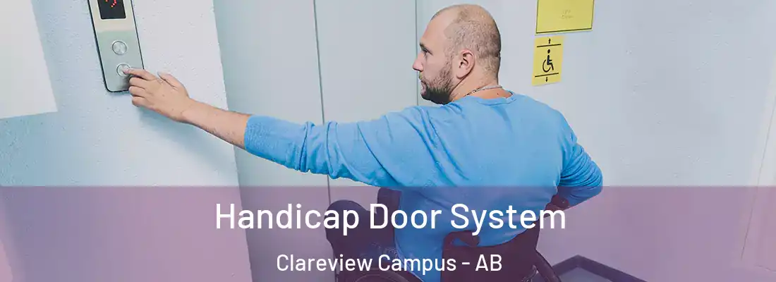  Handicap Door System Clareview Campus - AB