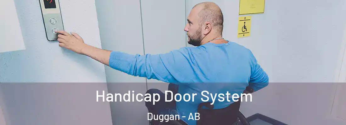  Handicap Door System Duggan - AB