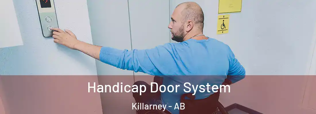  Handicap Door System Killarney - AB