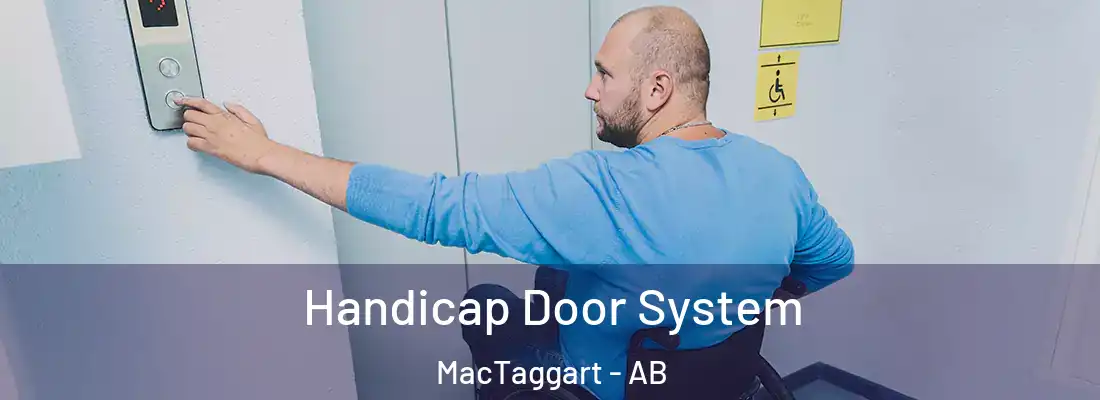  Handicap Door System MacTaggart - AB