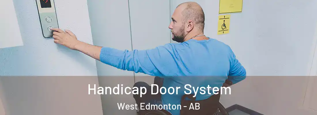  Handicap Door System West Edmonton - AB